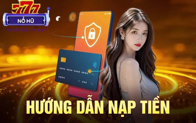 Giao dịch nạp rút tại Win55 an toàn